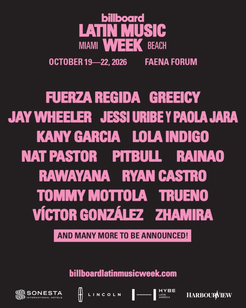Afiche oficial de la Semana Billboard de la Música Latina 2026: letras rosas sobre fondo negro con las fechas del 19 al 22 de octubre en el Faena Forum de Miami Beach y la lista de artistas confirmados, con Fuerza Regida en primer lugar